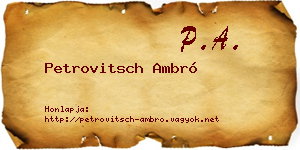 Petrovitsch Ambró névjegykártya